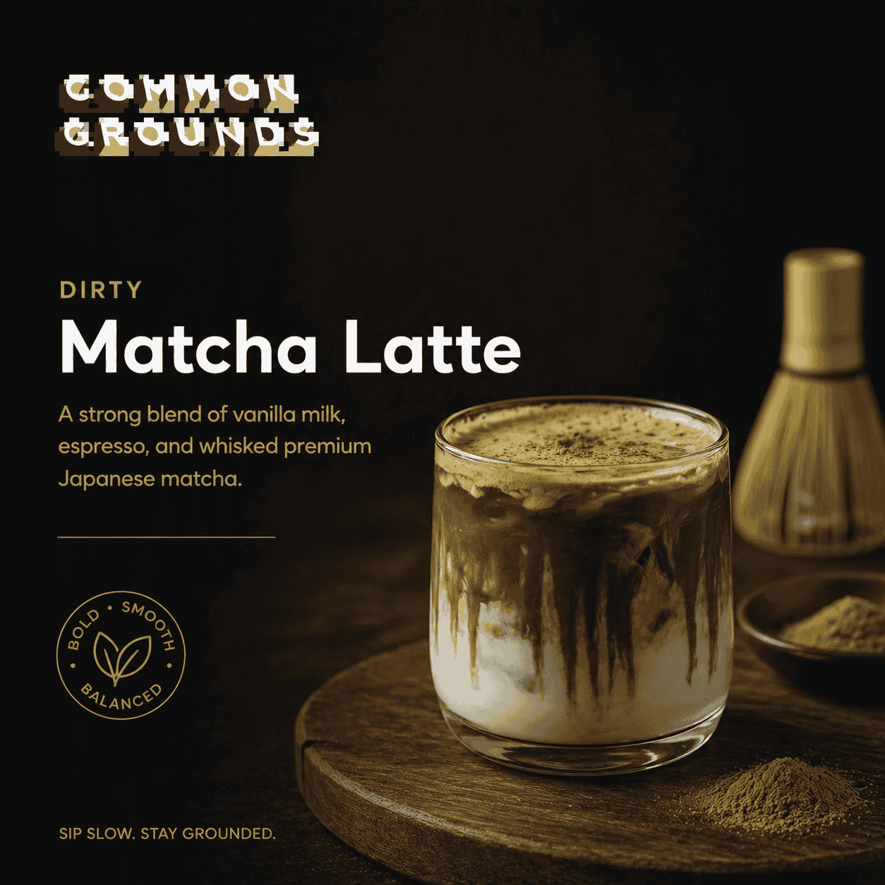 Dirty Matcha Latte